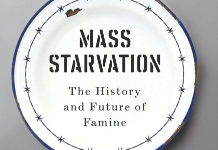 Mass Starvation: The History and Future of Famine