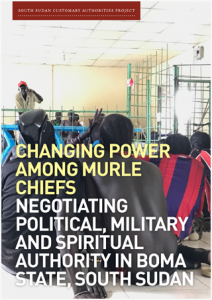 Changing Power Among Murle Chiefs