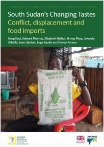 South Sudan's Changing Tastes: Conflict, displacement and food imports