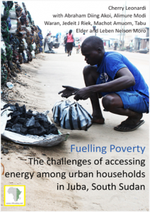 Fuelling Poverty: The challenges of accessing energy among urban households in Juba, South Sudan