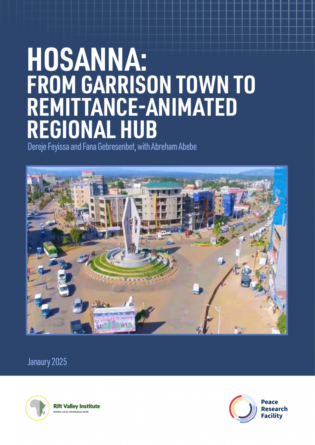 HOSANNA: FROM GARRISON TOWN TO REMITTANCE-ANIMATED REGIONAL HUB – Rift ...